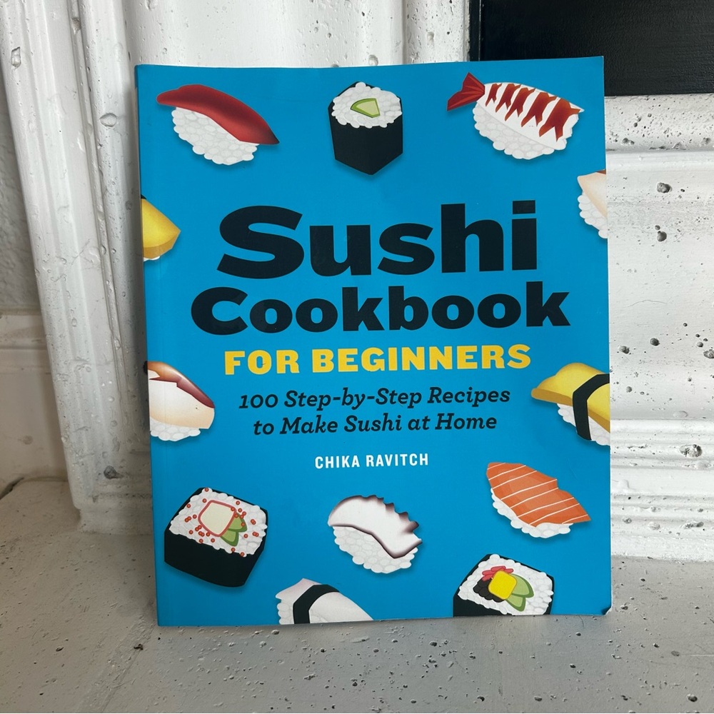 Sushi Cookbook for Beginners by - Chika Ravitch